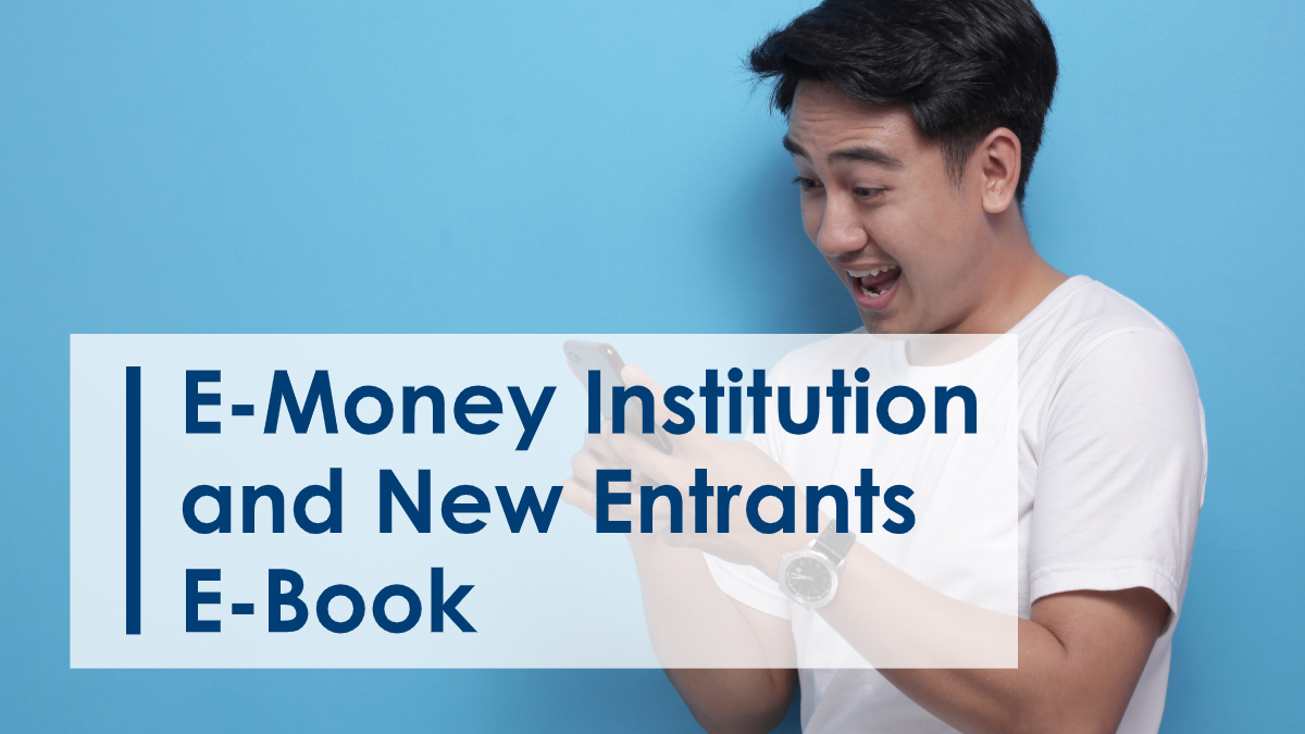 E-Money Institution and New Entrants E-Book