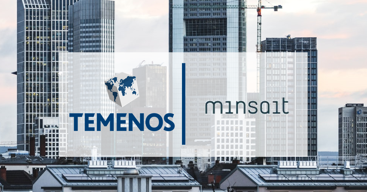 Minsait and Temenos Join Forces to Power Digital Transformation in Banking
