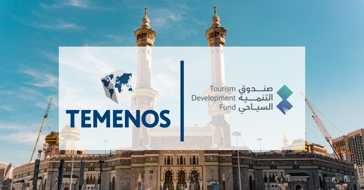 Saudi Arabia Tourism Development Fund Launches Digital Lending Service with Temenos in Just 60 Days