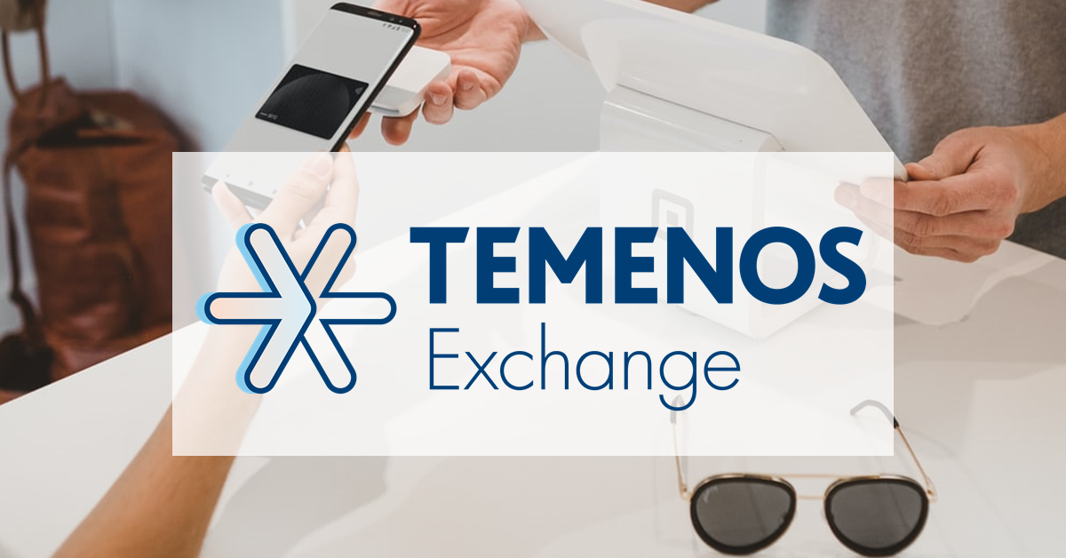 Temenos Presents the Temenos Exchange – its Enhanced Open Marketplace for Fintech Solutions