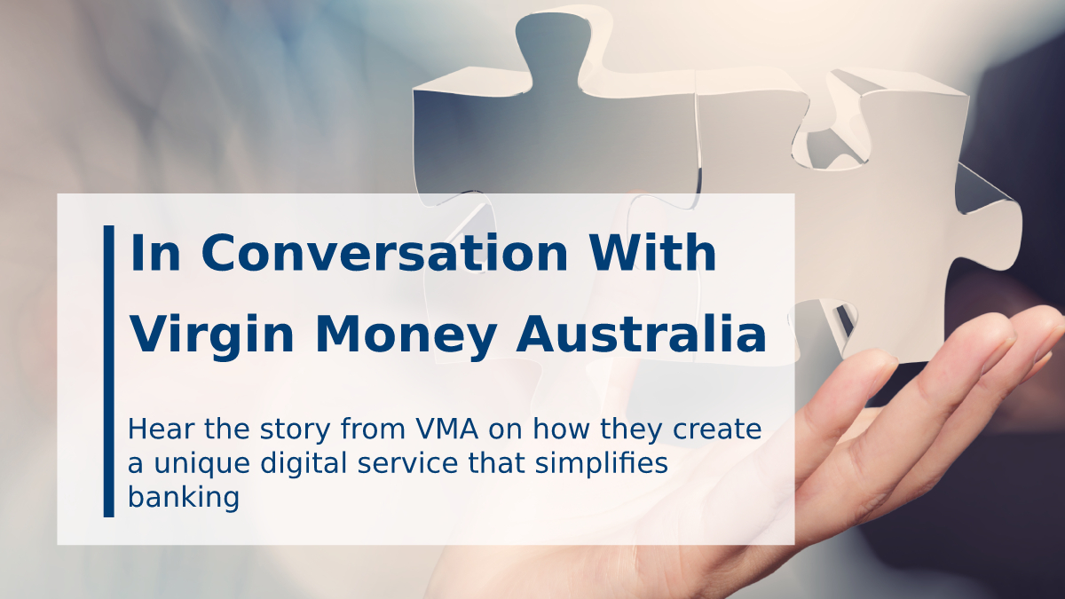 In Conversation With Virgin Money Australia