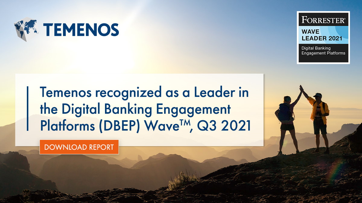 Temenos Recognized as a Leader in the Forrester Wave for Digital Banking Engagement Platforms (DBEP)