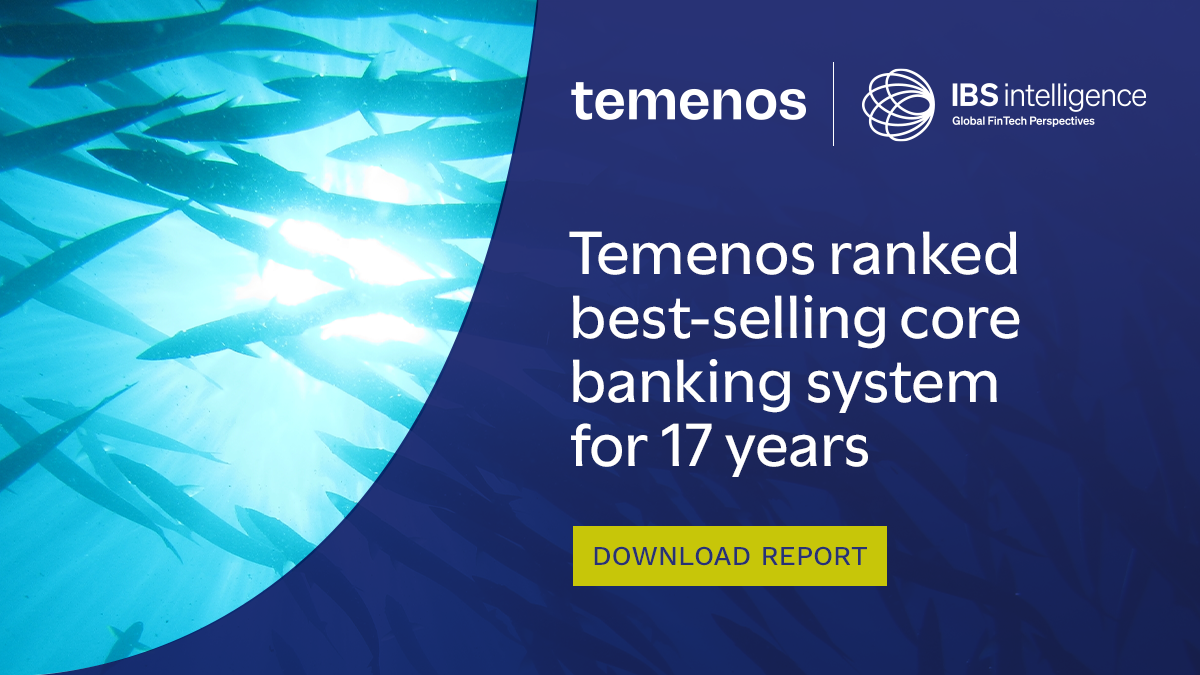 IBS Intelligence Recognizes Temenos as the #1 Best-Selling Banking Software in Six Categories