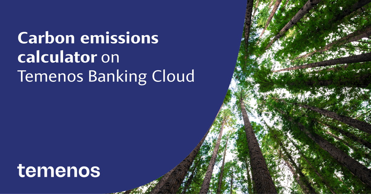 Temenos Launches Carbon Emissions Calculator