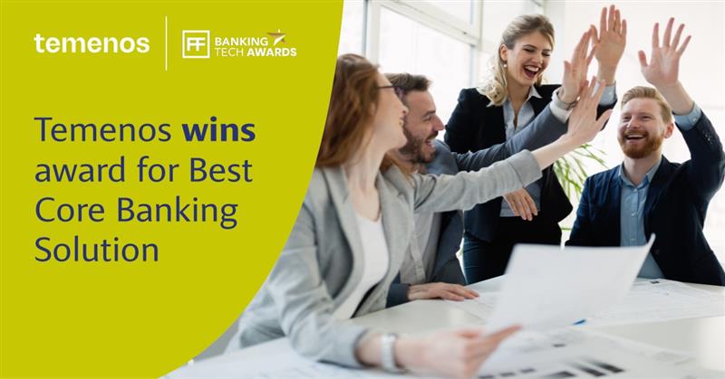 Temenos Wins Best Core Banking Solution Provider at the Banking Tech Awards 2022