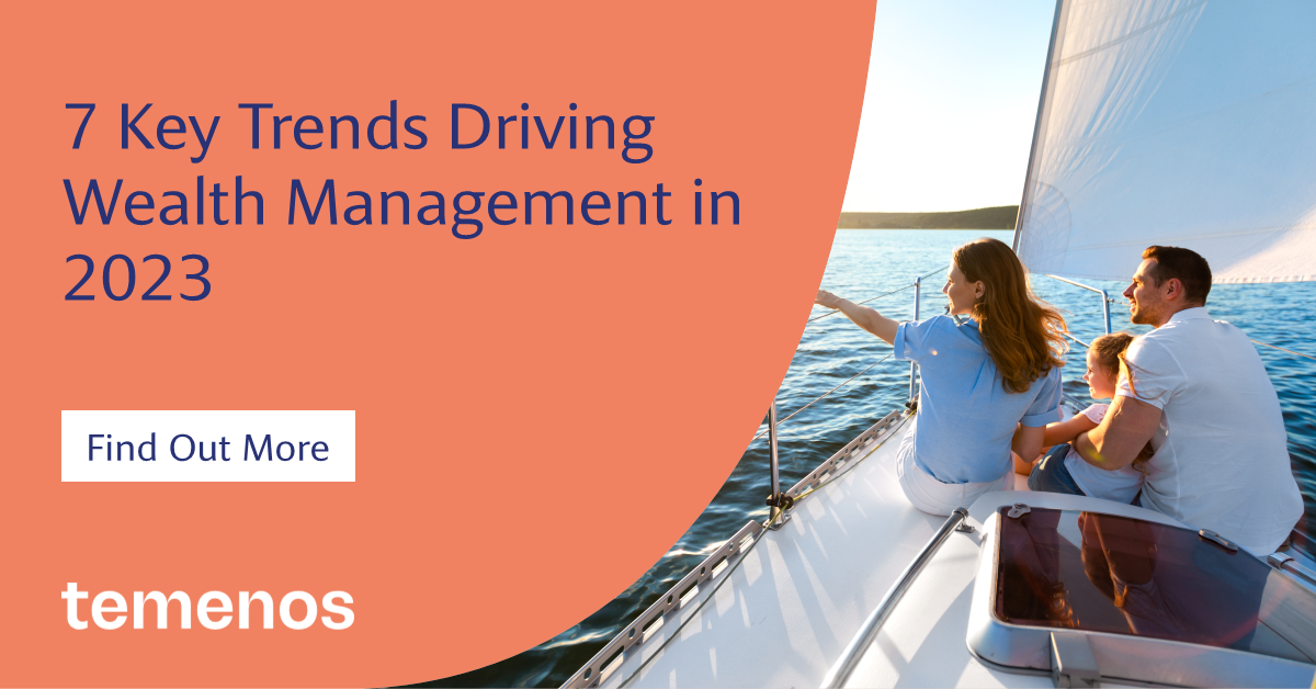 7 Key Trends Driving Wealth Management in 2023