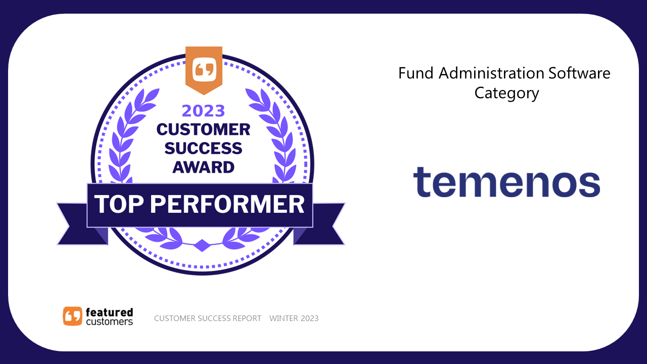 Temenos Named Top Performer in the Winter 2023 Fund Administration Software Customer Success Report