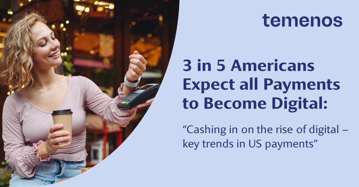 3 in 5 Americans Expect All Payments to Become Digital