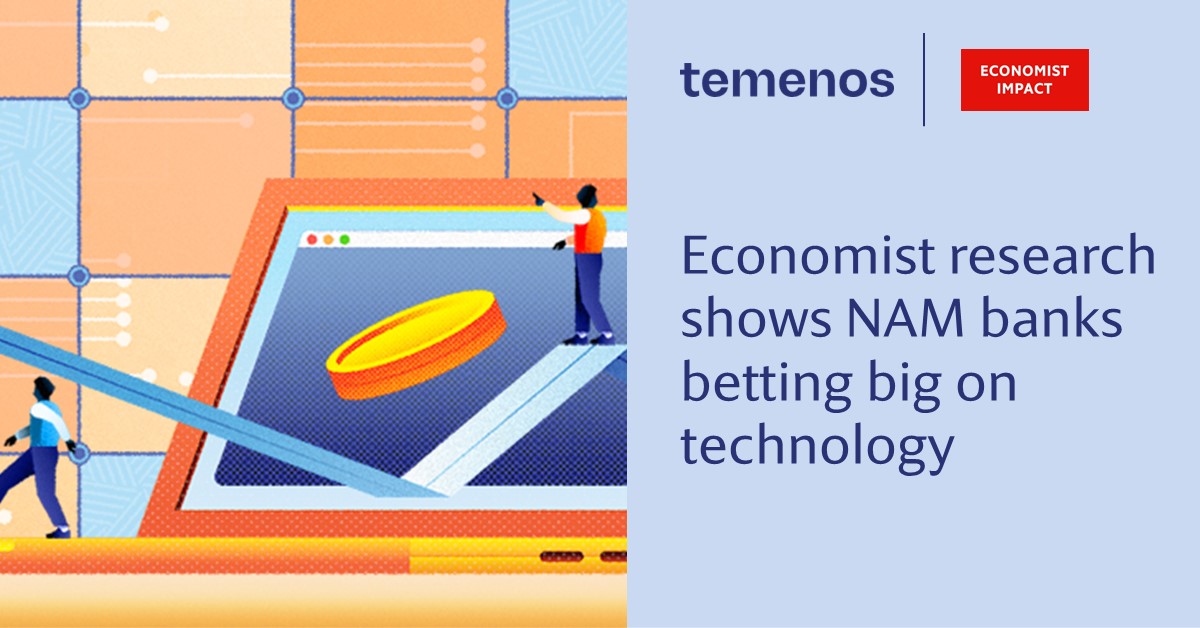 Economist Impact Research for Temenos Shows North American Banks Betting Big on Technology