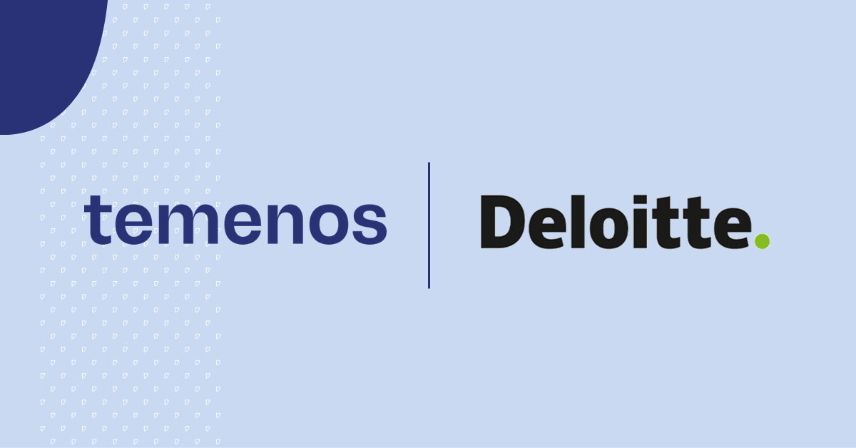 Temenos and Deloitte US Join Forces to Accelerate Platform Modernization of US Banks in the Cloud