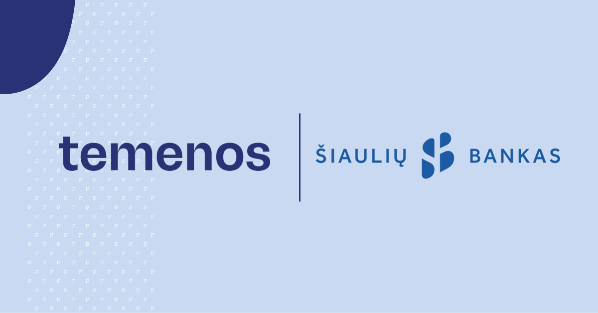 Lithuania’s Šiaulių Bankas Selects Temenos SaaS to Modernize Core Banking in the Cloud