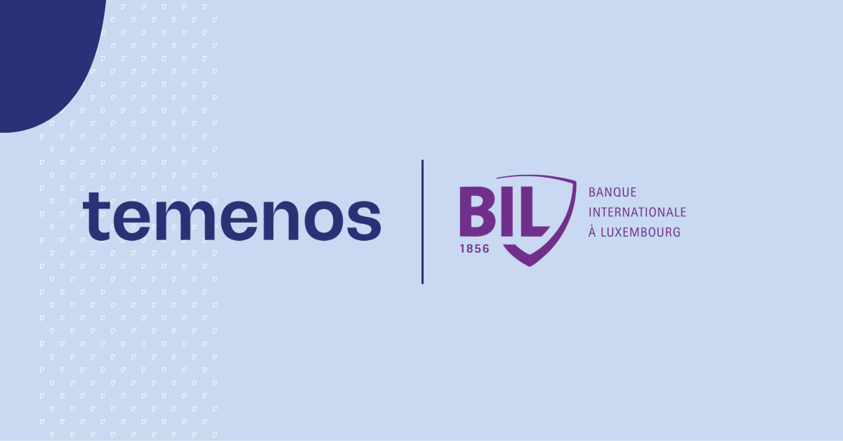 Banque Internationale à Luxembourg goes live with Temenos to modernize core banking and payments