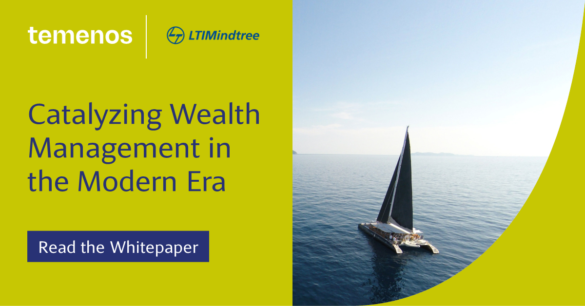 Catalyzing Wealth Management In The Modern Era