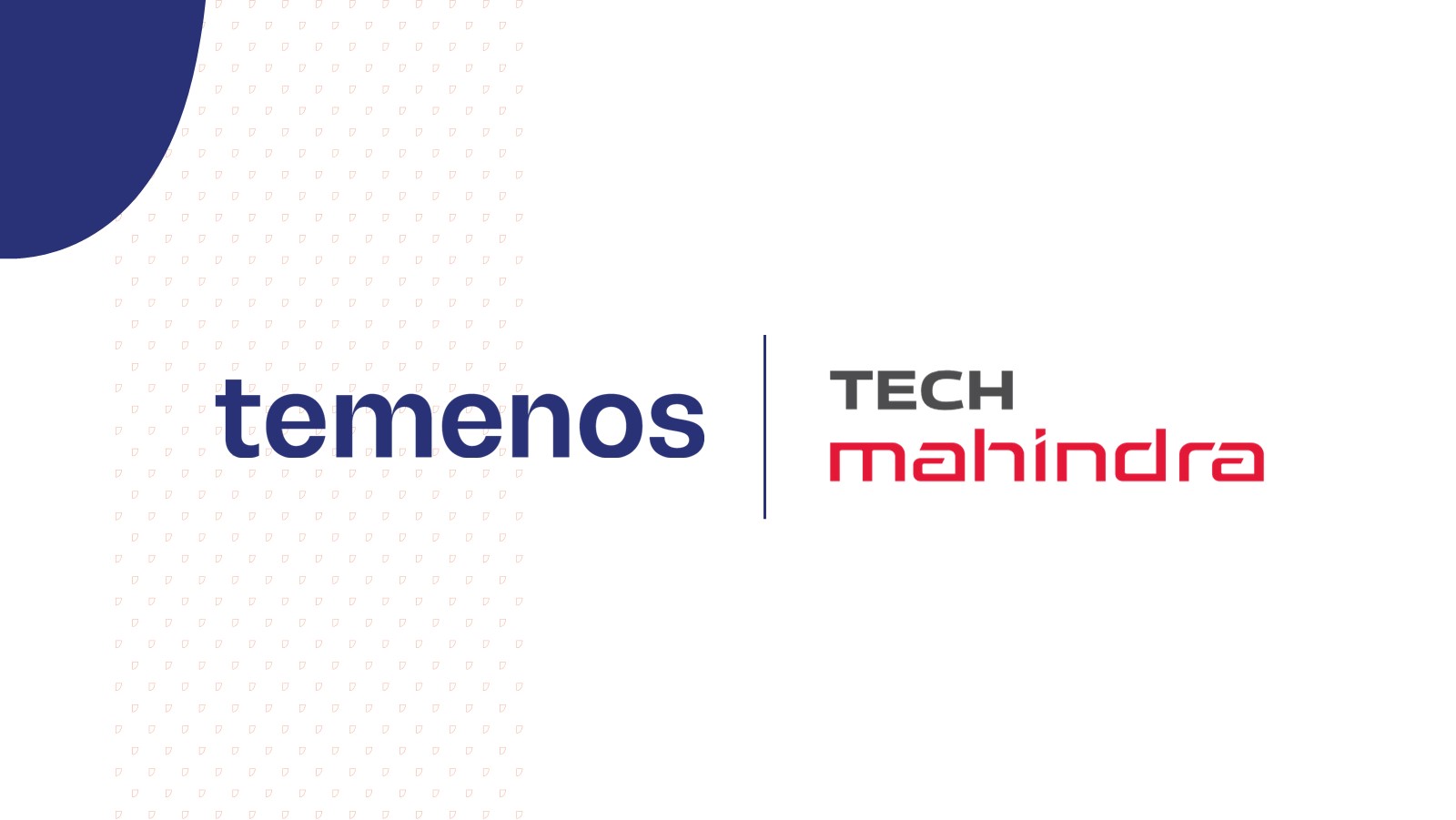 Temenos and Tech Mahindra launch new service on Temenos SaaS for EMIs to get faster to market