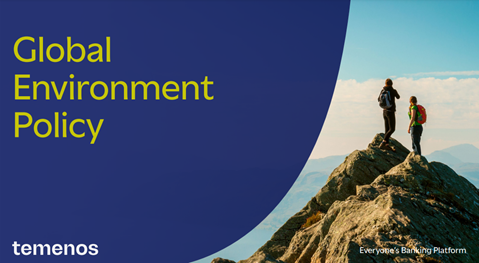 Environmental Policy At Temenos, we are aware of the environmental impacts our business can have and we are committed to conducting our business operations in an environmentally responsible way.