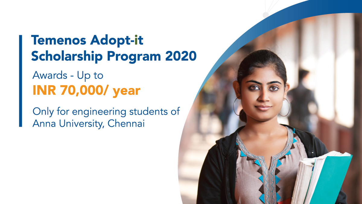 Young woman holding books, smiling slightly. Text: "Temenos Adopt-it Scholarship Program 2020, INR 70,000/year, Anna University, Chennai, engineering students."