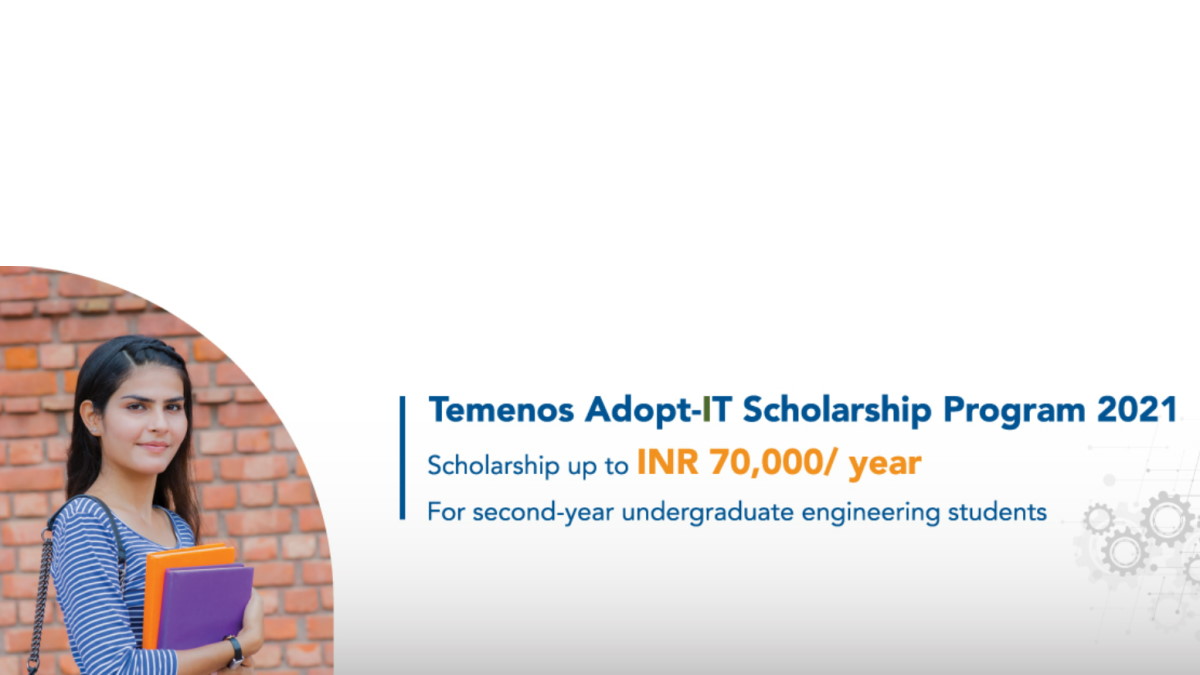Young woman holding books, smiling against a brick wall. Text: "Temenos Adopt-IT Scholarship 2021, INR 70,000/year for 2nd-year engineering students." Modern and hopeful tone.