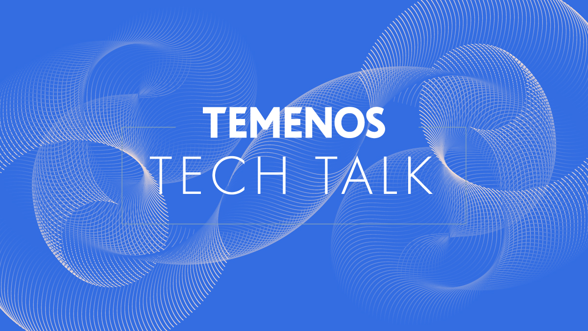 Blue background with white text reading "Temenos Tech Talk." Curved, white lines create abstract wave patterns, conveying a modern, tech-centric theme.