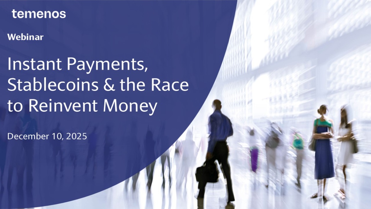 Instant Payments, Stablecoins & the Race to Reinvent Money