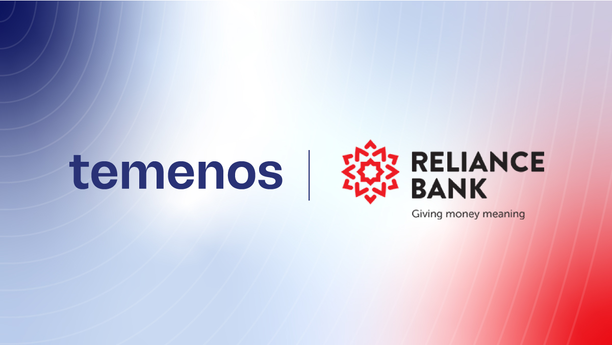 UK’s Reliance Bank Selects Temenos SaaS to Power Digital Transformation