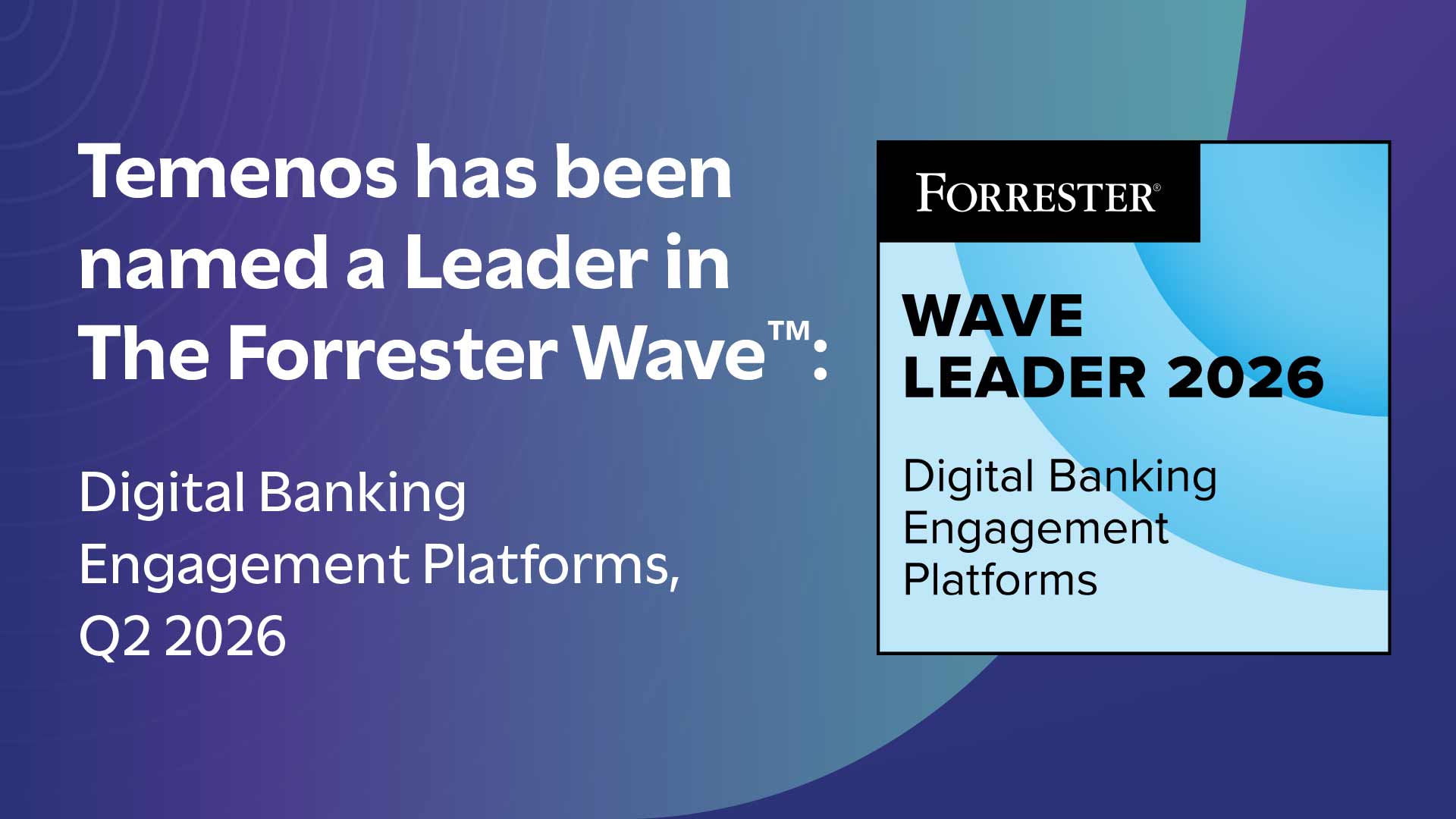Temenos named a Leader in The Forrester Wave™