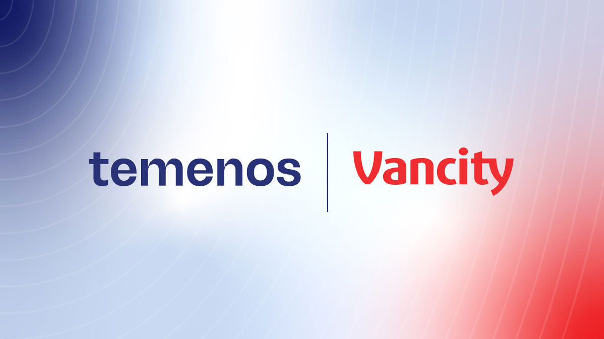 Vancity Selects Temenos SaaS to Modernize Core Banking
